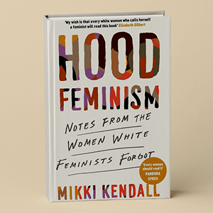 Hood Feminism – Mikki Kendall