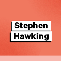 Stephen Hawking - 1942-2018